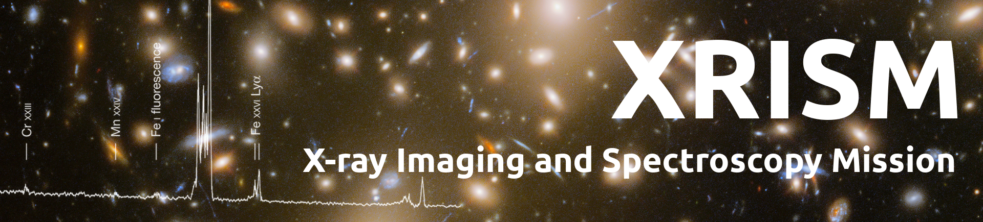XRISM - X-ray Imaging and Spectroscopic Mission